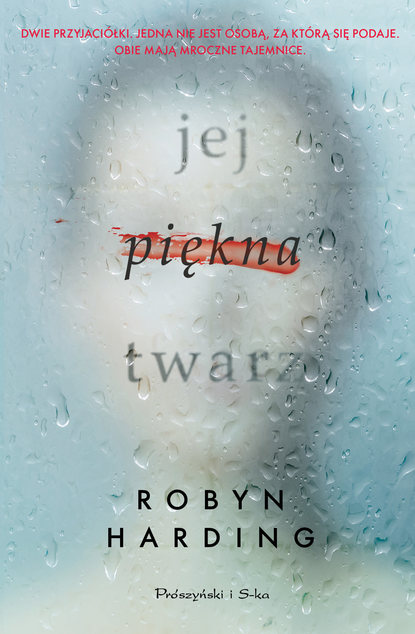 Robyn Harding — Jej piękna twarz