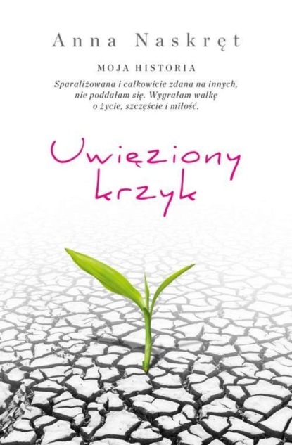 

Uwięziony krzyk