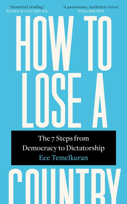 How to Lose a Country - Ece Temelkuran