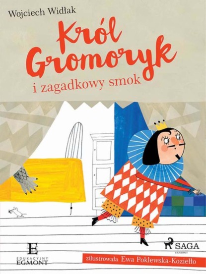 

Król Gromoryk i zagadkowy smok