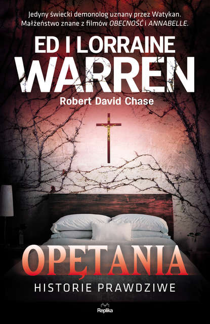 Ed Warren - Opętania. Historie prawdziwe