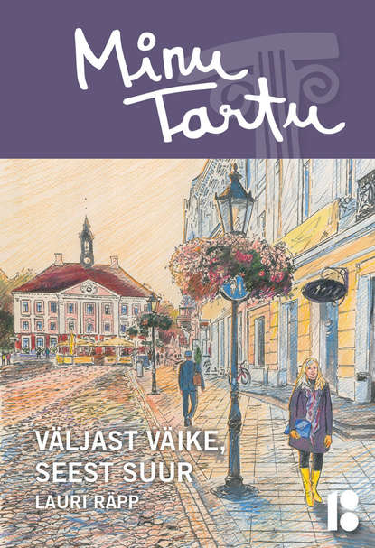 Lauri Räpp - Minu Tartu