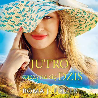 Roma J.Fiszer - Jutro zaczyna się dziś