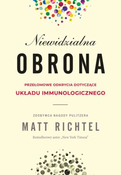 Matt  Richtel - Niewidzialna obrona