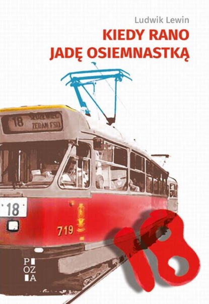 

Kiedy rano jadę osiemnastką