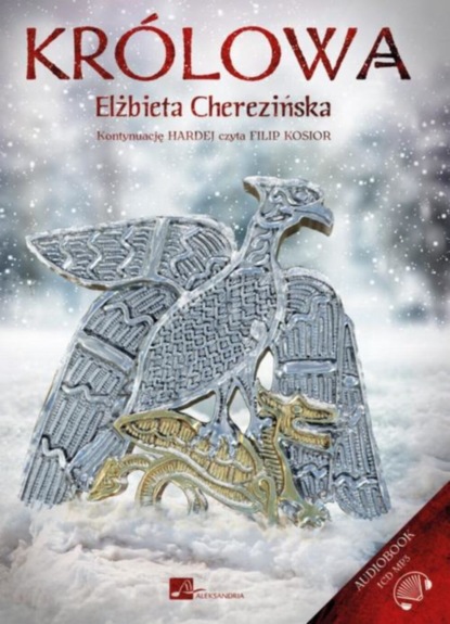 Elżbieta Cherezińska - Królowa