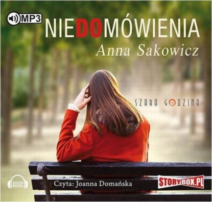 Anna Sakowicz - Niedomówienia