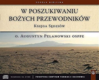 

W poszukiwaniu Bożych przewodników. Księga sędziów