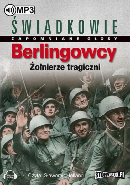 praca zbiorowa - Berlingowcy Żołnierze tragiczni