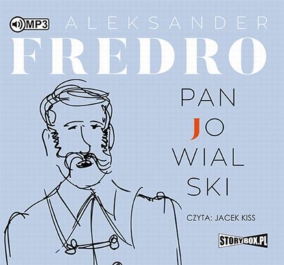 Aleksander Fredro - Pan Jowialski