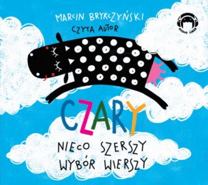 

Czary Nieco szerszy wybór wierszy