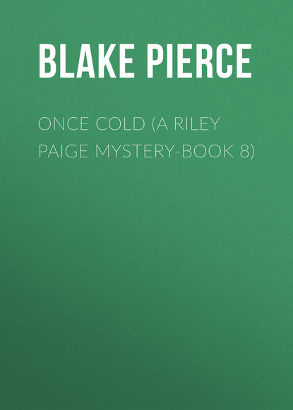 

Once Cold (A Riley Paige Mystery-Book 8)