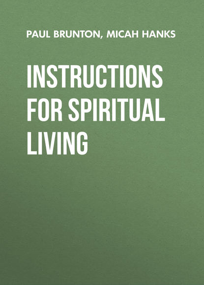 Paul Brunton — Instructions for Spiritual Living