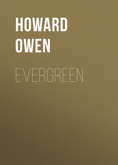 Howard Owen — Evergreen 