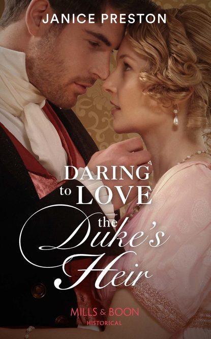 Daring To Love The Duke s Heir