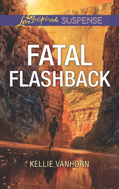 Fatal Flashback (Kellie VanHorn). 