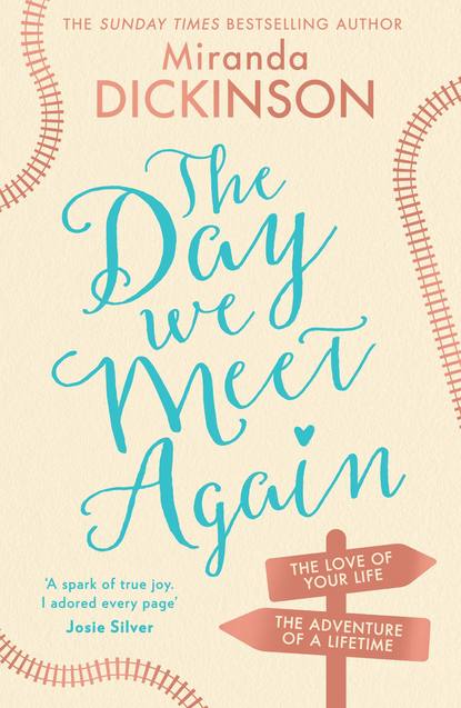 Miranda  Dickinson - The Day We Meet Again