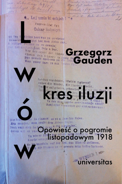 

Lwów – kres iluzji