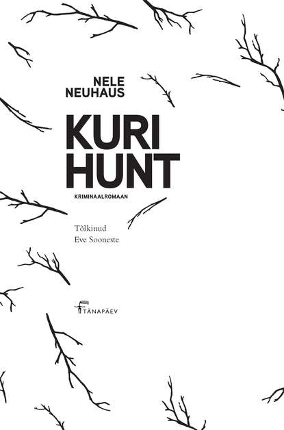 Nele Neuhaus - Kuri hunt