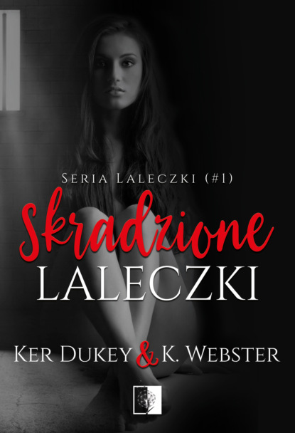 Ker Dukey - Skradzione laleczki