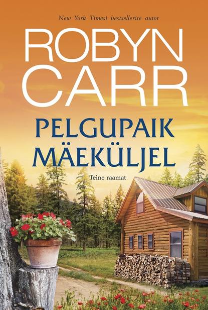 

Pelgupaik mäeküljel. Teine raamat. Sari "Harlequin", "Neitsijõgi"