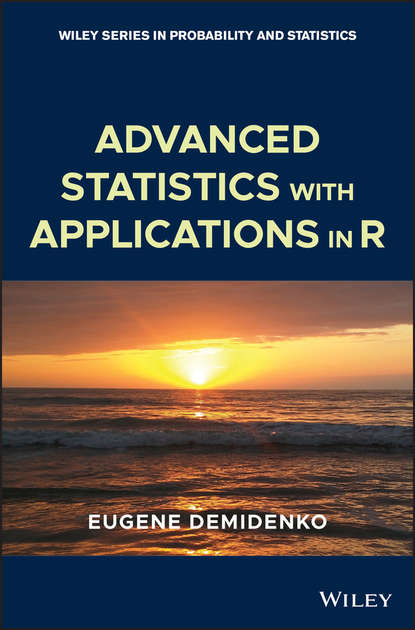 Eugene Demidenko - Advanced Statistics with Applications in R