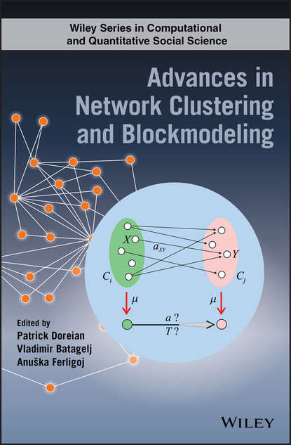 Группа авторов - Advances in Network Clustering and Blockmodeling
