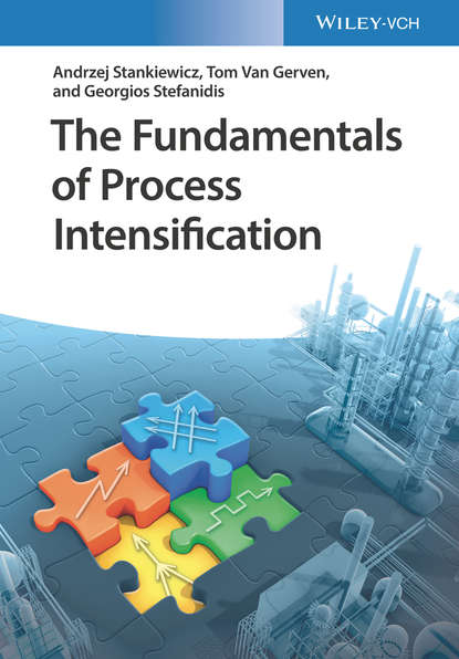 Tom Van Gerven - The Fundamentals of Process Intensification