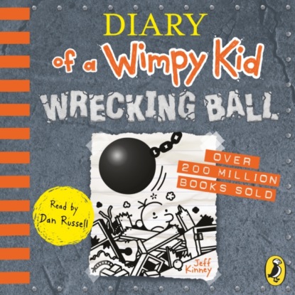 Jeff Kinney - Diary of a Wimpy Kid: Wrecking Ball