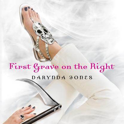 Darynda Jones — First Grave on the Right