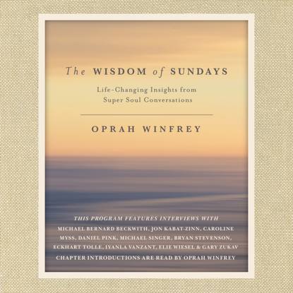 Wisdom of Sundays - Oprah  Winfrey