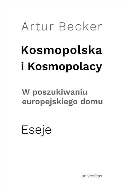 Artur Becker - Kosmopolska i Kosmopolacy