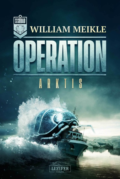 William  Meikle - OPERATION ARKTIS