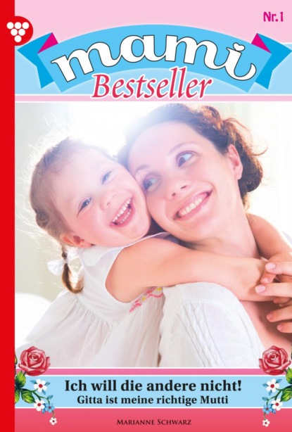 Karina Kaiser - Mami Bestseller 1 – Familienroman