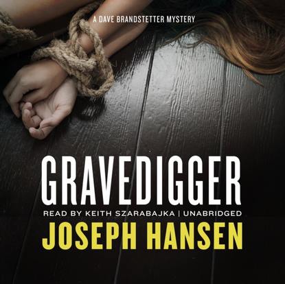 Joseph Hansen — Gravedigger