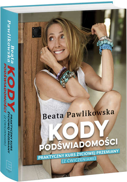 Beata Pawlikowska - Kody podświadomości