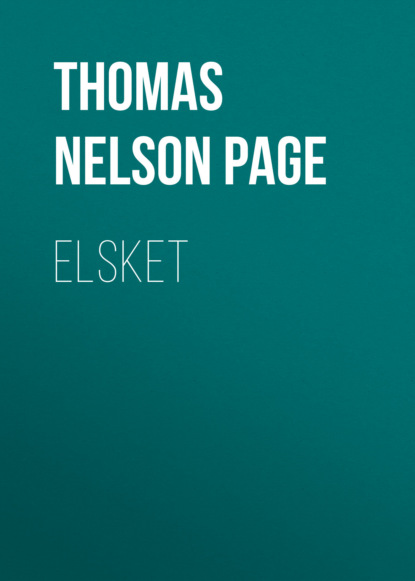 Thomas Nelson Page - Elsket