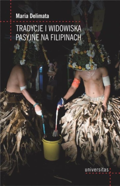 

Tradycje i widowiska pasyjne na Filipinach