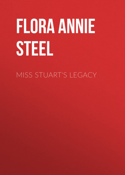 

Miss Stuart's Legacy