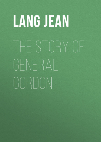 Lang Jean - The Story of General Gordon