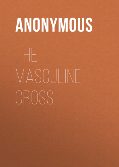 Anonymous - The Masculine Cross