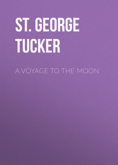St. George Tucker - A Voyage to the Moon