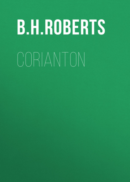 B. H. Roberts - Corianton