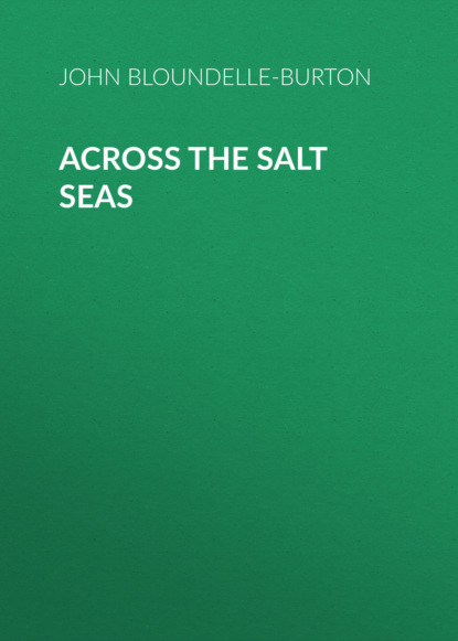 John Bloundelle-Burton - Across the Salt Seas