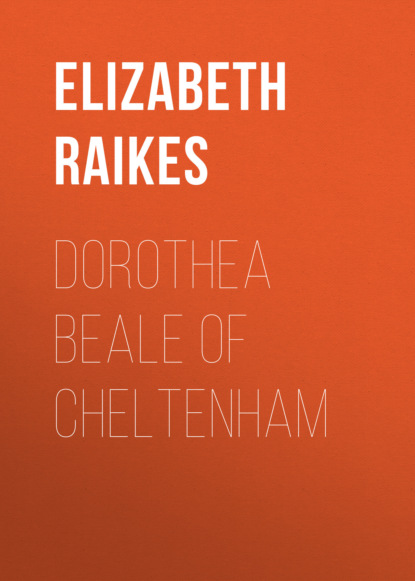 

Dorothea Beale of Cheltenham