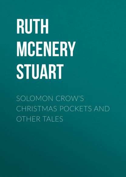 

Solomon Crow's Christmas Pockets and Other Tales