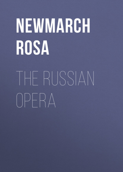 

The Russian Opera