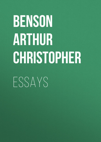 Benson Arthur Christopher - Essays