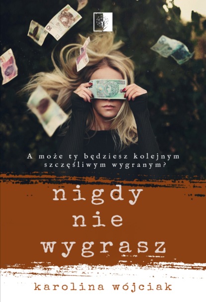 Karolina W?jciak — Nigdy nie wygrasz