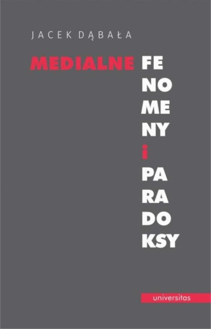 

Medialne fenomeny i paradoksy